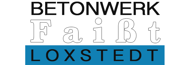 Betonwerk Faißt in Loxstedt
